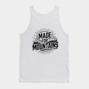 Made for Mountains - Adventurous Outdoor Tank Top